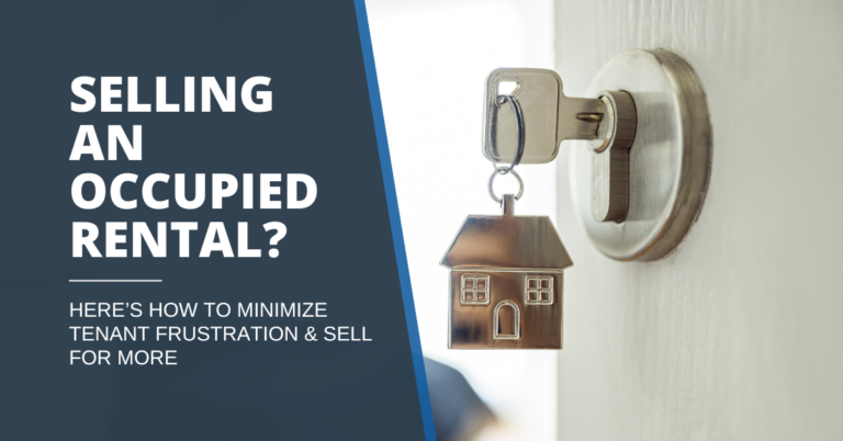 Read more about the article Selling a Rental Property with Tenants? Here’s How to Sell Higher and Keep Tenants Happy